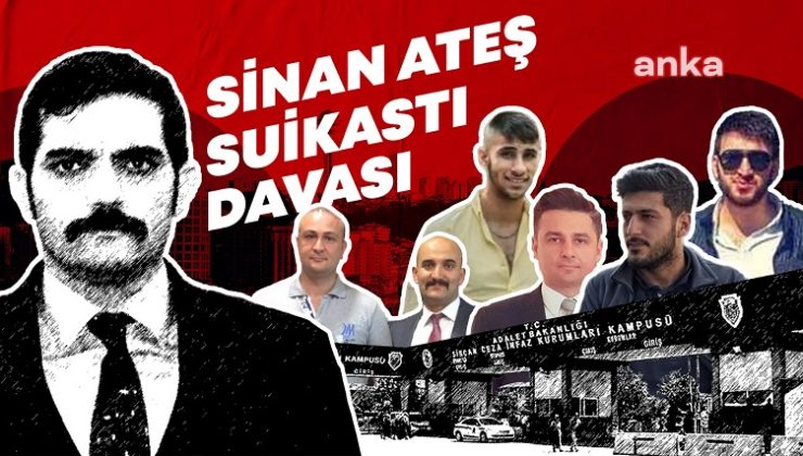 Sinan Ateş cinayeti davası… “Doğukan Çep’ten şikayetçiyim”